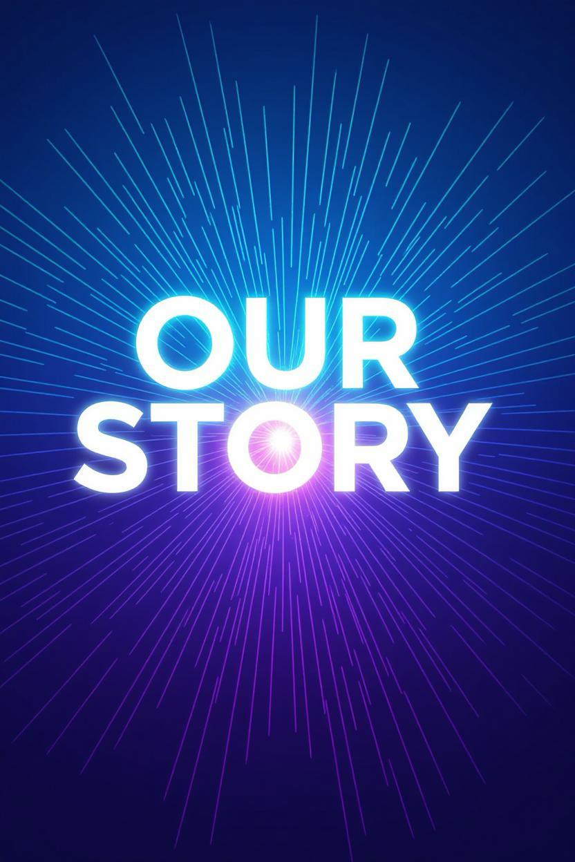 Our Story - Innovation and Technology